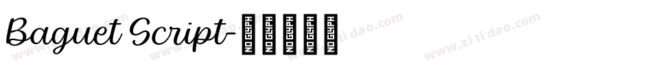 Baguet Script字体转换